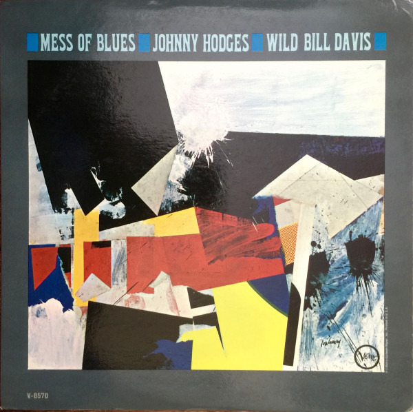 Johnny Hodges Wild Bill Davis Mess Of Blues Big Love Vinyl