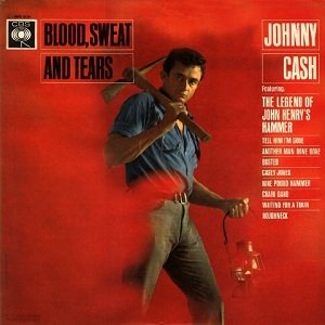 Johnny Cash | Blood, Sweat & Tears