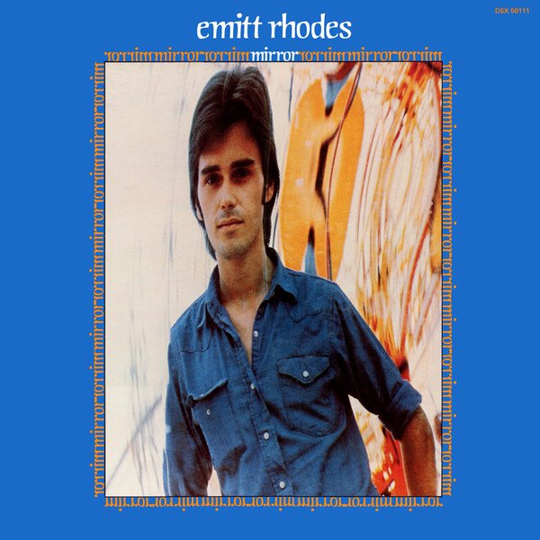 Emitt Rhodes | Mirror