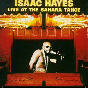 Isaac Hayes | Live At The Sahara Tahoe