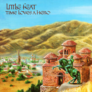 Little Feat | Time Loves A Hero