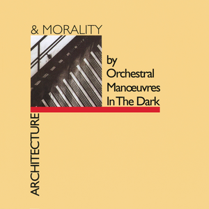 Orchestral Manoeuvres In The Dark | Architecture & Morality (Import UK)