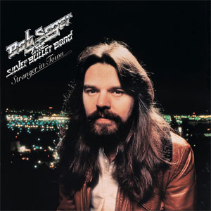 Bob Seger | Stranger In Town