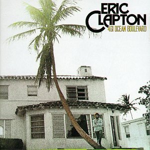 Eric Clapton | 461 Ocean Boulevard