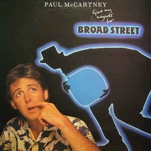 Paul McCartney | Give My Regards To Broadstreet