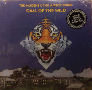 Ted Nugent & The Amboy Dukes | Call Of The Wild