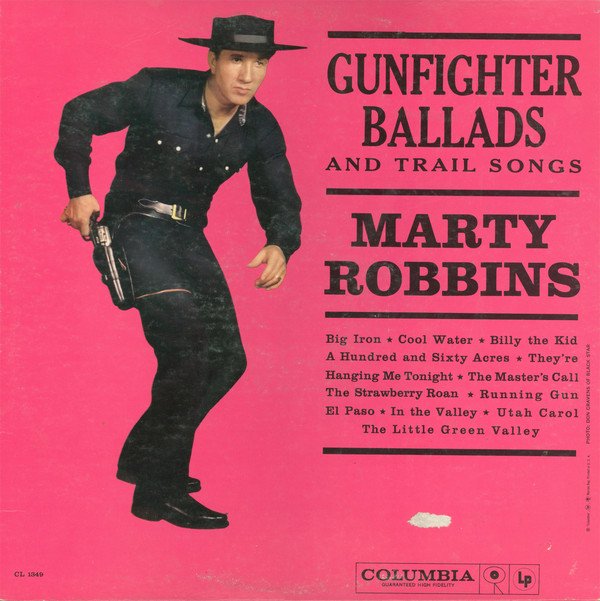 Marty Robbins | Gunfighter Ballads & Trail Songs