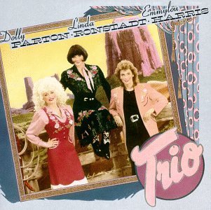 Dolly Parton, Linda Ronstadt, Emmylou Harris | Trio (See Condition)