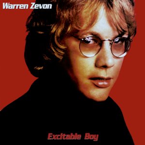 Warren Zevon | Excitable Boy