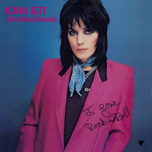 Joan Jett | I Love Rock-n-Roll (Import Canada)