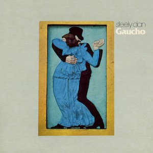 Steely Dan | Gaucho