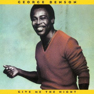 George Benson | Give Me The Night