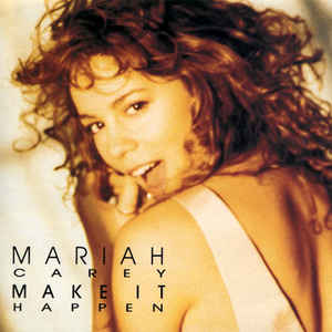 Mariah Carey | Make It Happen (See Condition)