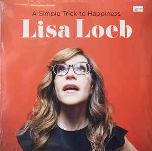 Lisa Loeb | A Simple Trick To Happiness