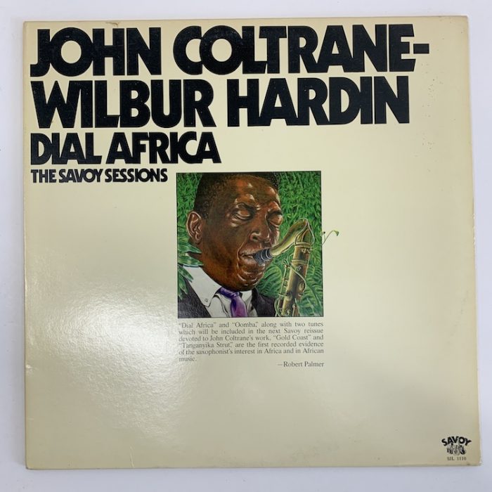 John Coltrane & Wilbur Hardin | Dial Africa: The Savoy Sessions