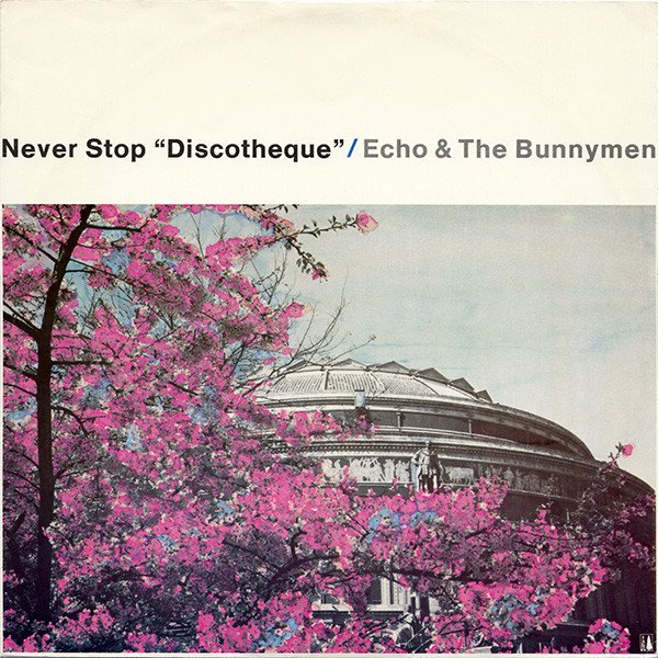 Echo & The Bunnymen | Never Stop "Discotheque" (Import UK 12")