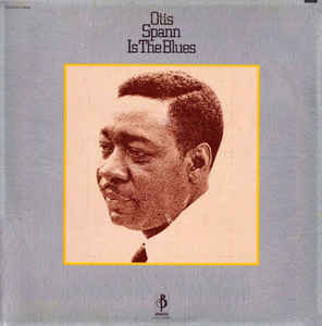 Otis Spann | Is The Blues (Germany Import)