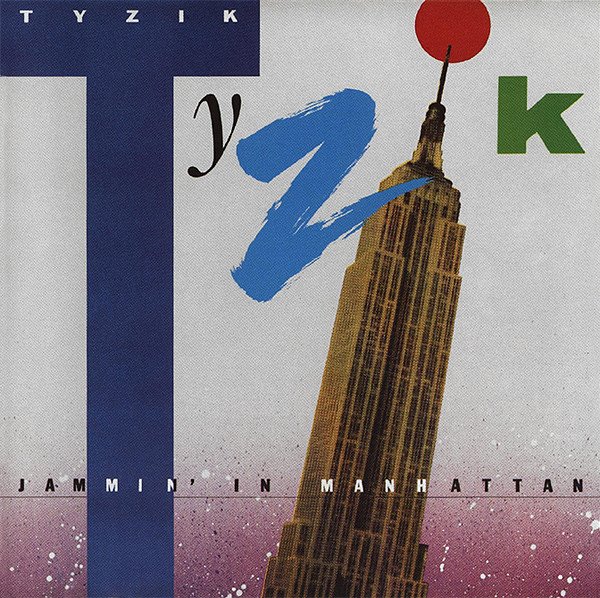 Tyzik | Jammin' In Manhattan