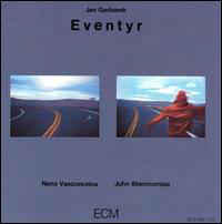 Jan Garbarek | Eventyr