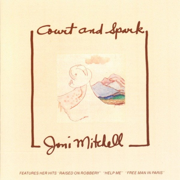 Joni Mitchell | Court And Spark