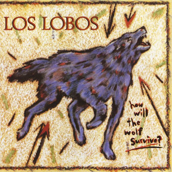 Los Lobos | How Will The Wolf Survive?