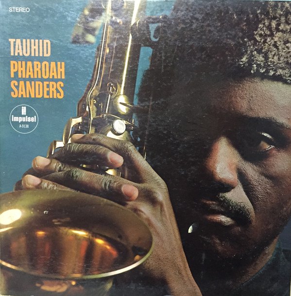 Pharoah Sanders | Tauhid