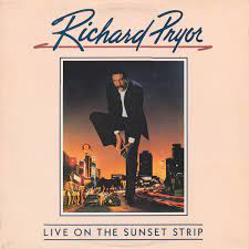 Richard Pryor | Live On The Sunset Strip