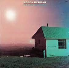 Woody Herman | Feelin' So Blue