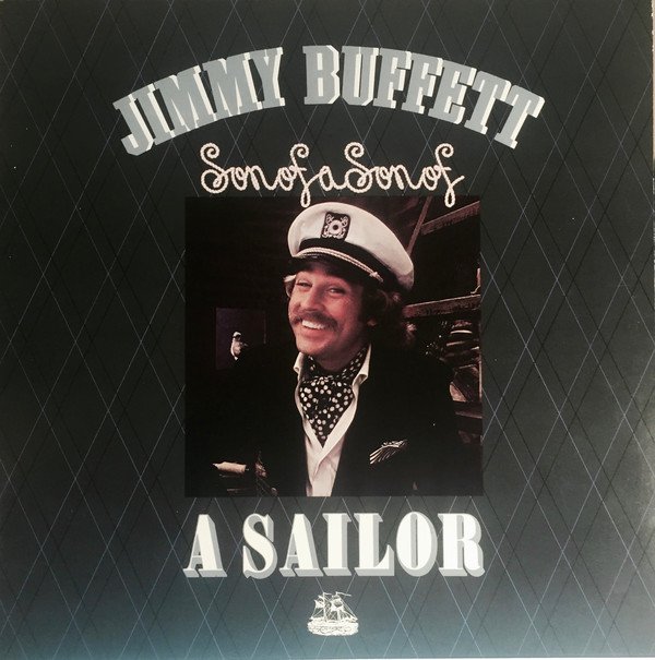 Jimmy Buffett | Son Of A Son Of A Sailor (Sealed)