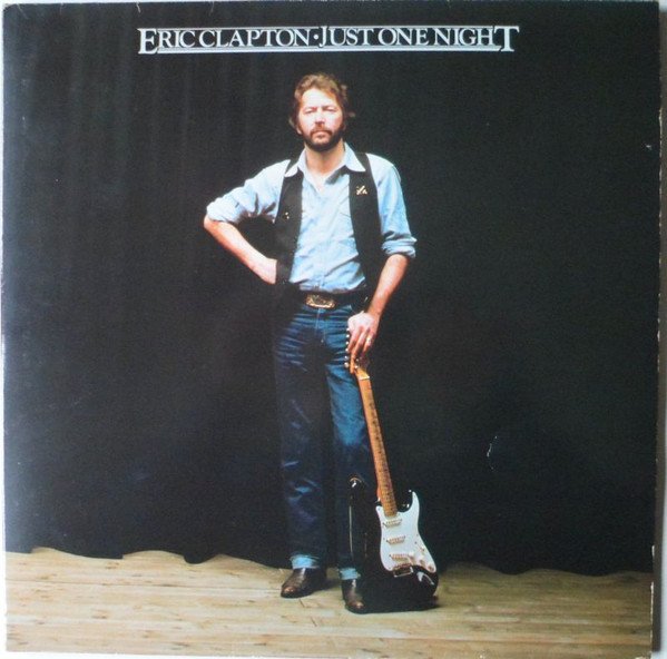 Eric Clapton | Just One Night