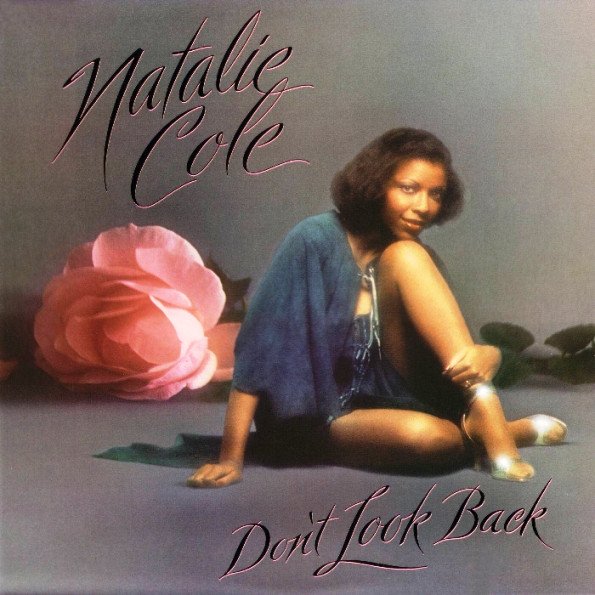 Natalie Cole | Don't Look Back