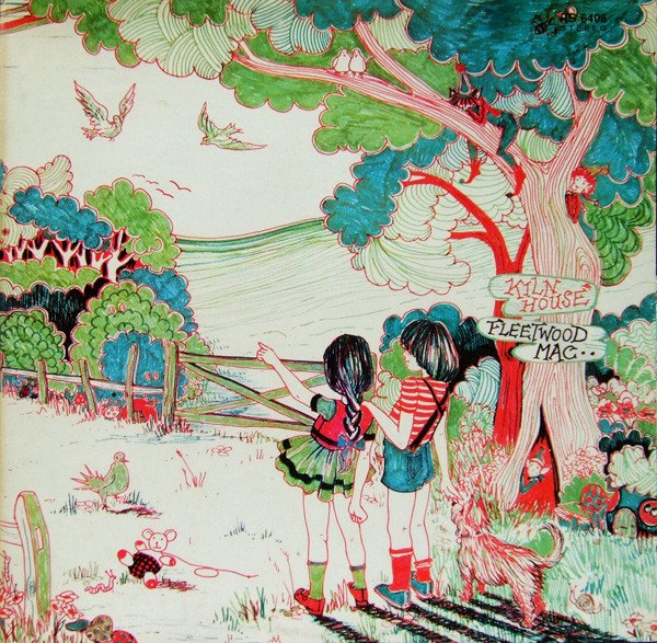 Fleetwood Mac | Kiln House / Then Play On