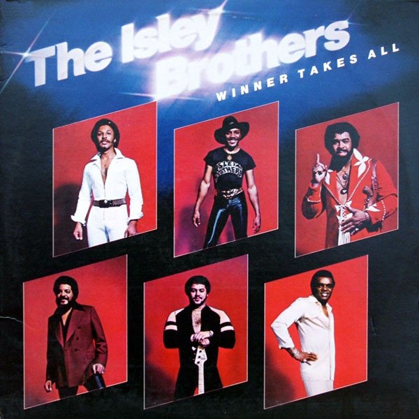 The Isley Brothers | Winner Takes All