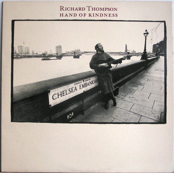 Richard Thompson | Hand Of Kindness