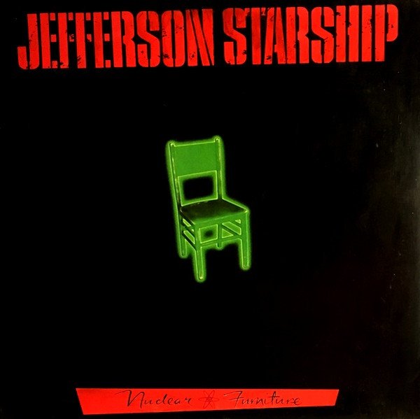 Jefferson Starship | Nuclear Furniture