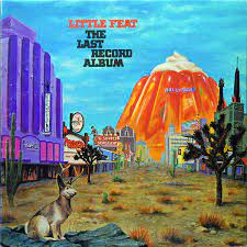 Little Feat | The Last Record Album