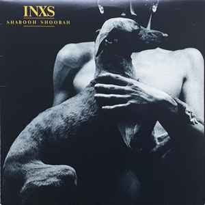 INXS | Shabooh Shoobah (Promo)