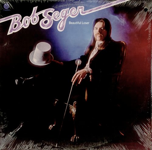 Bob Seger | Beautiful Loser (Import Japan, No OBI)