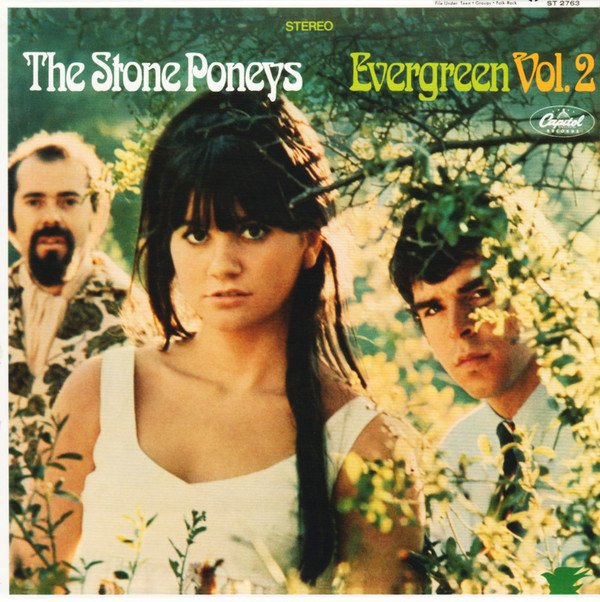 The Stone Poneys (w/ Linda Ronstadt) | Evergreen Vol. 2