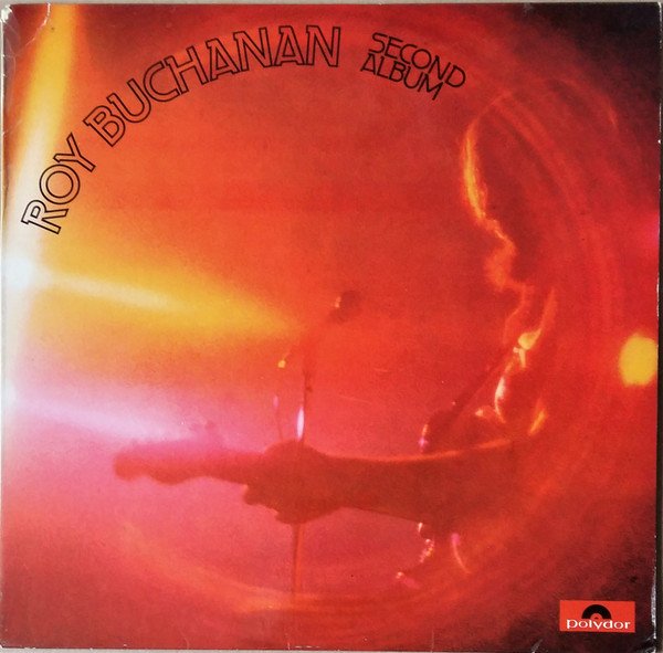 Roy Buchanan | Second Album