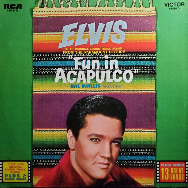 Elvis Presley | Fun In Acapulco Soundtrack