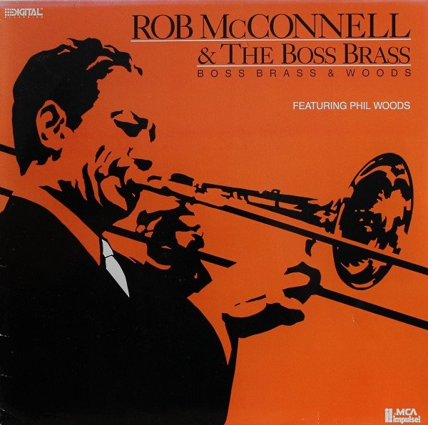 Rob McConnell & The Boss Brass | Boss Brass & Woods (Sealed)