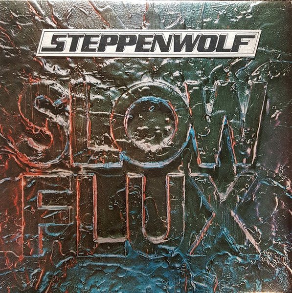 Steppenwolf | Slow Flux