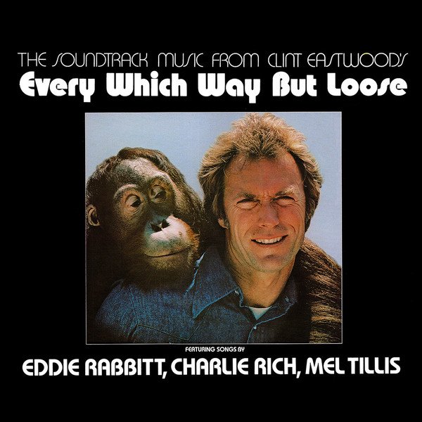 Every Which Way But Loose | Soundtrack