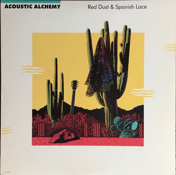 Acoustic Alchemy | Red Dust & Spanish Lace