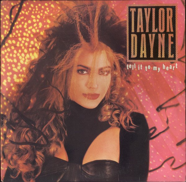 Taylor Dayne | Tell It To My Heart