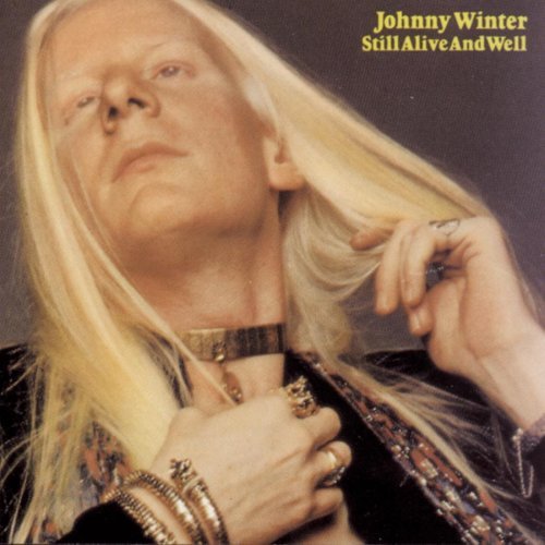 Johnny Winter | Still Alive And Well