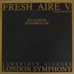 Mannheim Steamroller | Fresh Aire V