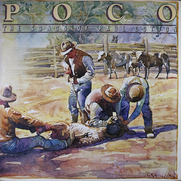 Poco | The Songs Of Paul Cotton