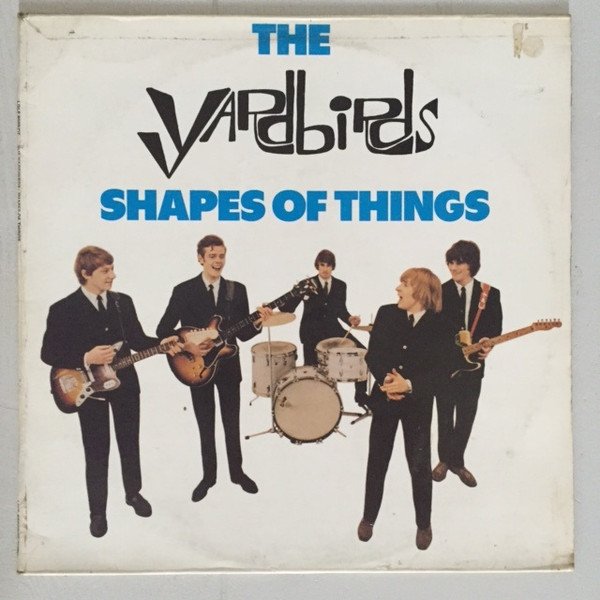 The Yardbirds | Shapes Of Things (1982 Import Germany)